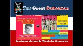 Gracias por el recuerdo - Thanks for the memory  [ Enrique Guzmán - The Platters ]