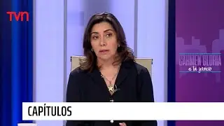 Capítulo 6 de octubre: ¡Lucharé por lo mío! | Carmen Gloria a tu servicio