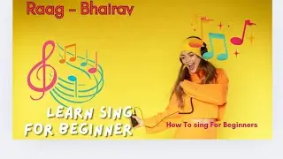 Raag Bhairav Easy for Children 