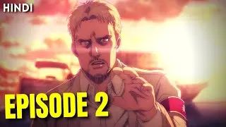 Attack on Titan Season 4 Episode 2 Explained In Hindi | AOT S4