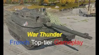 War Thunder French Top-tier gameplay (Leclerc S1+ Rafale CAS)