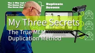 My Three Secrets to MLM Funnel and Duplication