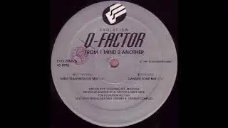 Q-Factor - From 1 Mind 2 Another (Danger Zone Mix) - 1991