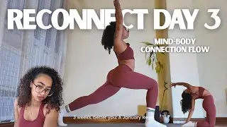 Week 1, Day 3 - Gentle Flow for Mind-Body Connection | Reconnect Challenge
