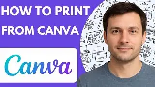 How to Print From Canva Full 2026 Guide