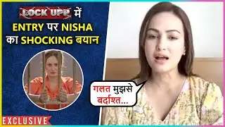 Nisha Rawal's EXPLOSIVE Interview On Her Controversial Life, Trolls ENTERING Lock Upp | EXCLUSIVE