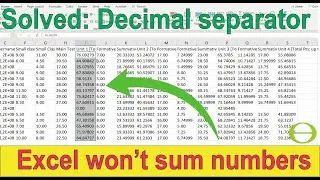 Excel not formatting cell contents as numbers, won't sum cells -decimal separator - comma and point