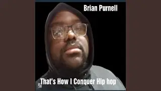 That's How I Conquer Hip Hop