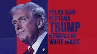 [INFOGRAFIK] Pelan Hari Pertama Trump Kembali Ke White House