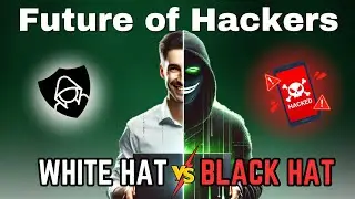HACKING SECRETS REVEALED ! Ethical Hacker vs Black Hat | Earn Big with Cybersecurity&nbsp;!