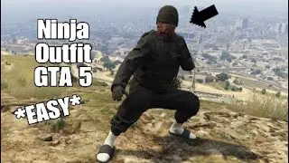 *EASY* Ninja Outfit GTA 5 (PS4,XBOX,PC)