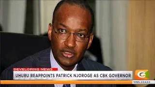 Dr. Patrick Njoroge reappointed CBK governor for another 4-year term