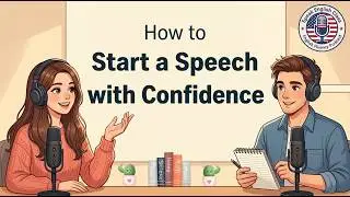 Hook Your Audience: 3 Ways to Start a Speech in English