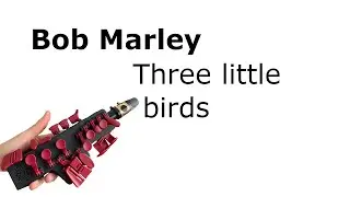 Bob Marley - Three little birds (Travel Sax 2 Cover) #OdiseiMusic #TravelSax2 #altosax