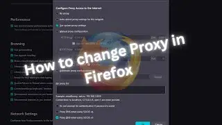 How to change proxy in Firefox | 2025