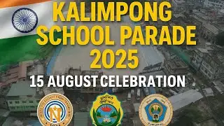 Kalimpong School Parade 2025 | Grand Event @ Mela Ground | Drill, & Cultural  kalimpong dai 