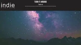 [Vietsub+Lyrics] Neutral - Turn It Around