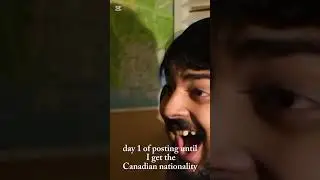 day 1 of uploading until I get the Canadian nationality                   #canada #canadian #daily