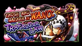 [OPTC] Those Who Gather in Wano Trafalgar Law (0 Stamina) VS Kaido + Magellen 6+