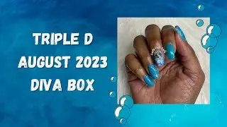 DIY Dip Powder Nails|@TripleDDips  August 2023 Diva Box