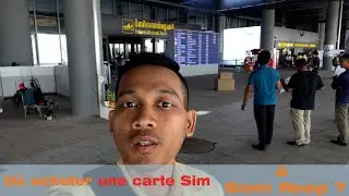 EPS2: O&ugrave; acheter une carte SIM &agrave; Siem Reap ?