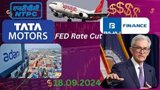 FED Rate Cut fear | Spice jet| IT Shares | TATA Motors| Adani Port | NTPC | BAJAJ Auto | #moneypechu