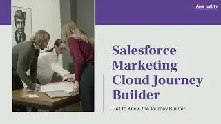 Salesforce Marketing Cloud Journey Builder | How to Access Journey Builder in Salesforce