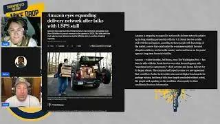 Новый контракт Amazon с USPS + объяснение задержек с доставкой почты | Майк Дроп, понедельник, вы...