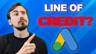 How to Get a Google Ads Credit Line