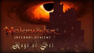 Neverwinter ▪ Infernal descent ▪ Rage of Bel ▪ Order of the Rift Wardens: Under-Marchsl