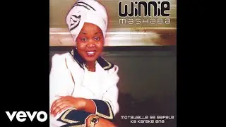Dr. Winnie Mashaba - Mummy If That's The Way To Part It's Ok (Official Audio)