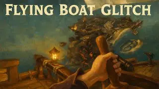 The Sea of Thieves Flying Boat Glitch 2026 - Starts (2:48)