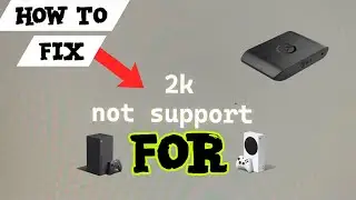 How To Fix &ldquo;2k Not Support&rdquo; Using an Elgato 4k X On Streamlabs OBS! (Xbox Series X|S) 