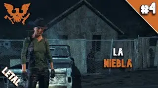 🧟 State of Decay 2🧟 (Gameplay  Espa&ntilde;ol Letal) #4 La niebla.