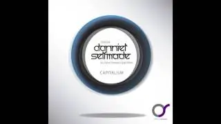 Danniel Selfmade - Capitalism (Original Mix)