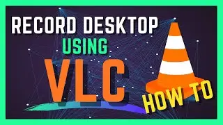 How to Record your Desktop Using VLC 🎥 Windows 10 2021 #screenrecord #vlc