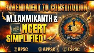 Amendment of the Constitution | Article 368 | UPSC, APPSC, TSPSC