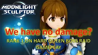 Moonlight Sculptor Paladin Rank 1 Hard Queen Raid Boss Gameplay