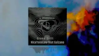 🎵 Drone Drill - NicoTeenLow feat Guizano  🎵 [ Drill Electro ]