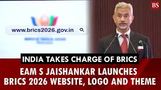 India takes charge of Brics: EAM S Jaishankar launches BRICS 2026 website, logo and theme