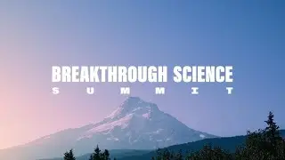 Prime Movers Lab 2021 Breakthrough Science Summit