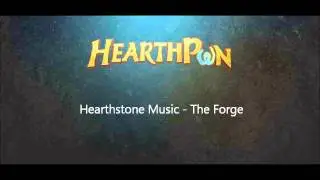 Hearthstone Soundtrack - The Forge