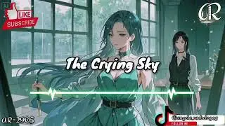 The Crying Sky (Echoes of Rain) [AR-2905]