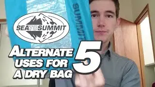 5 Alternate Uses for a Dry Bag