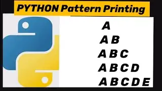 PYTHON Pattern Printing: Alphabet right angled triangle 📐