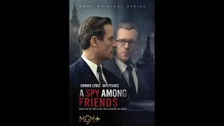 A Spy Among Friends | Watch Official Teaser