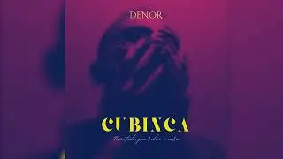 DENOR - CUBINCA (Original Mix)