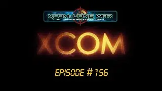 XCOM Long War #156 (V1.0) Mechtoid Alley