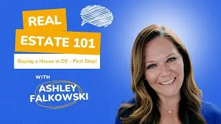 Buying a Home in DE - First Step!