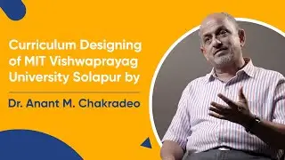 Curriculum Designing of MIT Vishwaprayag University Solapur by Dr. Chakradeo Sir #curriculumdesign